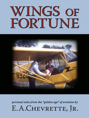cover image of Wings of Fortune: Personal Tales From the "Golden Age" of Aviation
